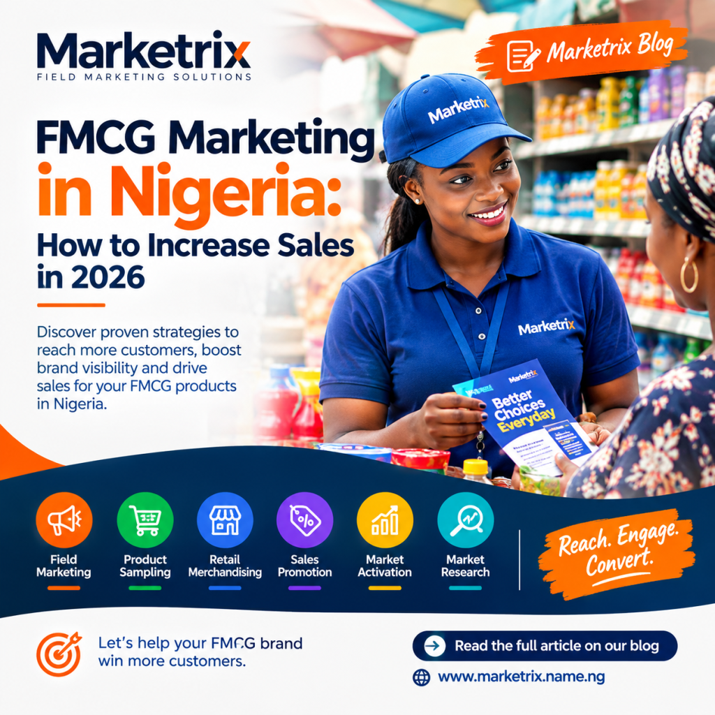 FMCG Marketing in Nigeria: How to Increase Sales in 2026 12f0f365 1205 4fb7 b417 9d45f15d893a